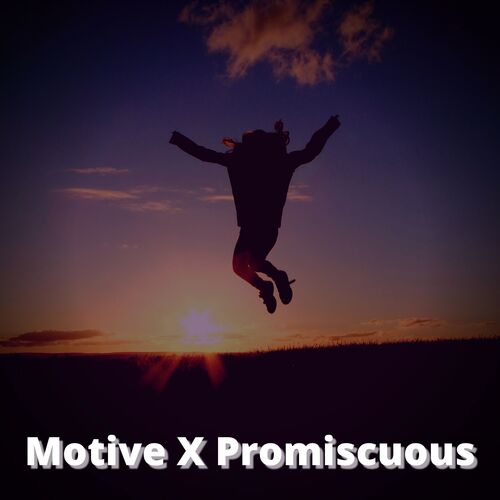 Motive X Promiscuous (Remix)_poster_image