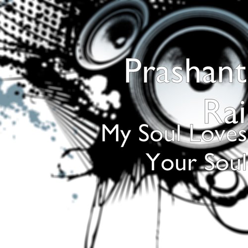 My Soul Loves Your Soul