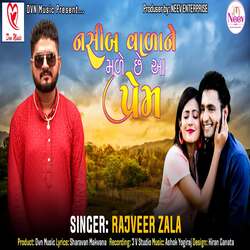 Nasib Vala Ne Male Chhe Aa Prem