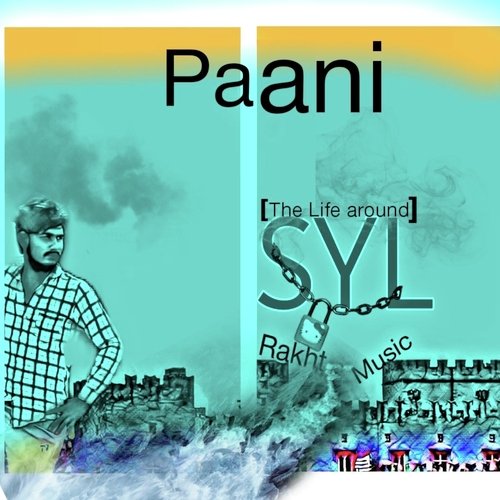 Paani (The Life Around Syl)