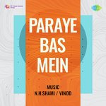 Paraye Bas Mein
