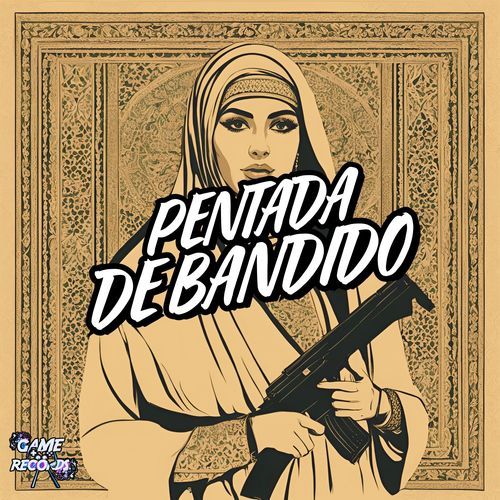 Pentada de Bandido_poster_image