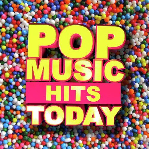 Pop Music Hits Today