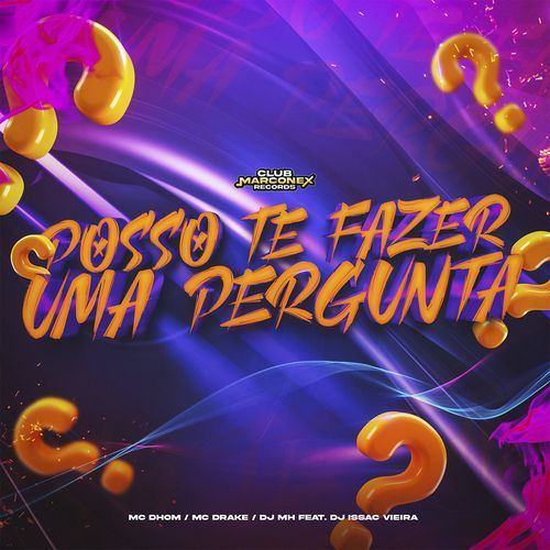 Posso Te Fazer Uma Pergunta? (feat. DJ Isaac Vieira)