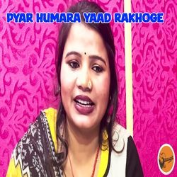 Pyar Humara Yaad Rakhoge-Q15ZQxtAXmQ