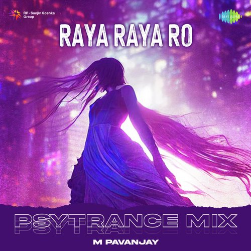 Raya Raya Ro - Psytrance Mix