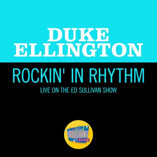 Rockin' In Rhythm (Live On The Ed Sullivan Show, April 6, 1969)_poster_image