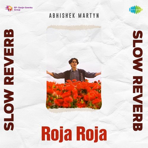 Roja Roja - Slow Reverb