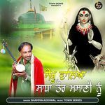 Sekhu Waleya Sadha Tor Masani Nu