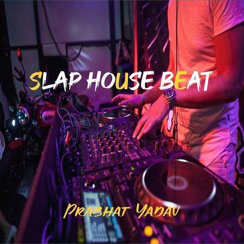 Slap House Beat