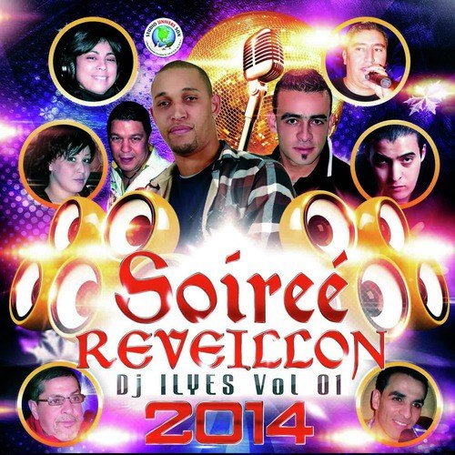 Soiree Reveillon DJ Ilyes 2014, Vol. 1