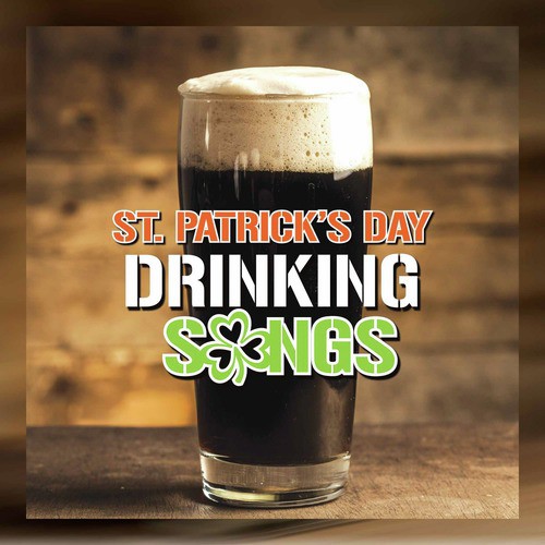St Patrick's Day Drinking Songs