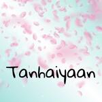 Tanhaiyaan
