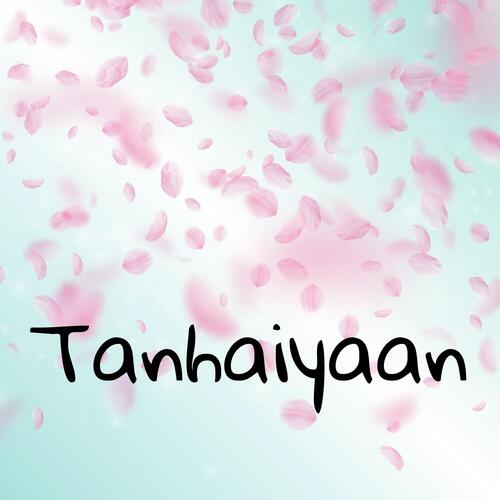 Tanhaiyaan