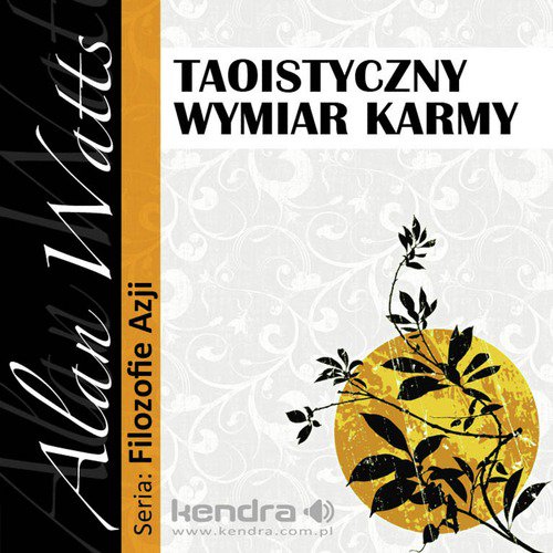 Taoistyczny wymiar karmy. Seria: Filozofie Azji  (Polska wersja jezykowa)