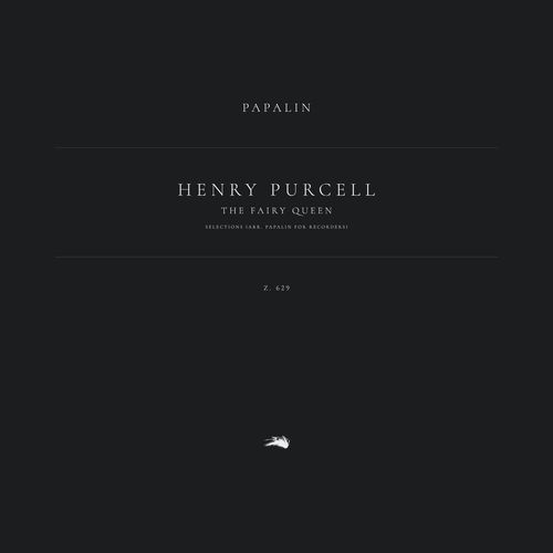 The Fairy Queen, Z. 629: Selections (Arr. Papalin for Recorders)
