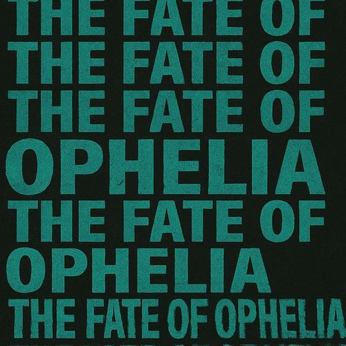 The Fate Of Ophelia