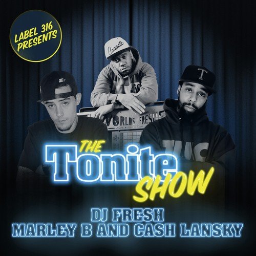The Tonite Show with Cash Lansky & Marley B