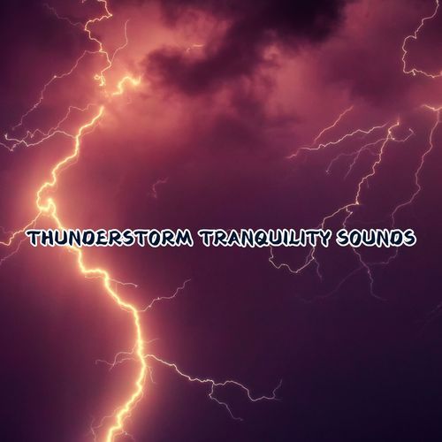 Thunderstorm Tranquility Sounds: Healing Rain and Thunder for Deep Sleep