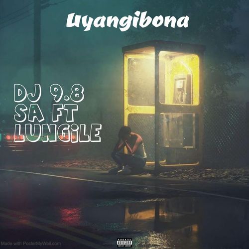 Uyangibona (feat. Lungile)