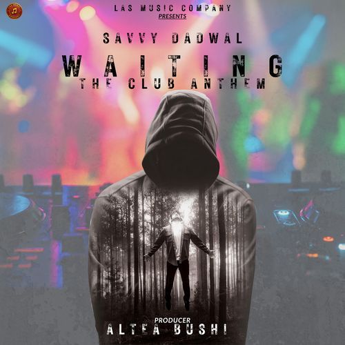 Waiting "the Club Anthem"