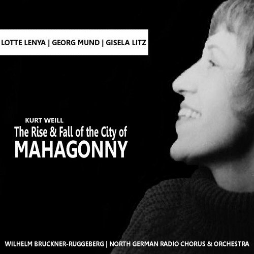 Weill: The Rise and Fall of the City of Mahagonny_poster_image