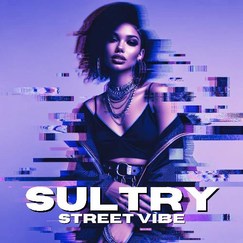 sultry street vibe_poster_image