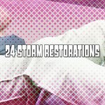 24 Storm Restorations