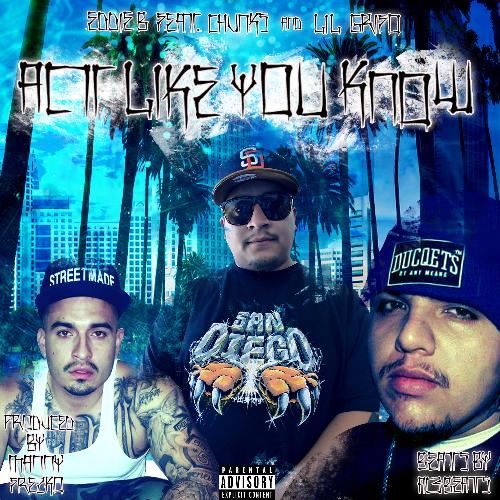 Act Like You Know (feat. Lil Grifo & Chunks) cover art