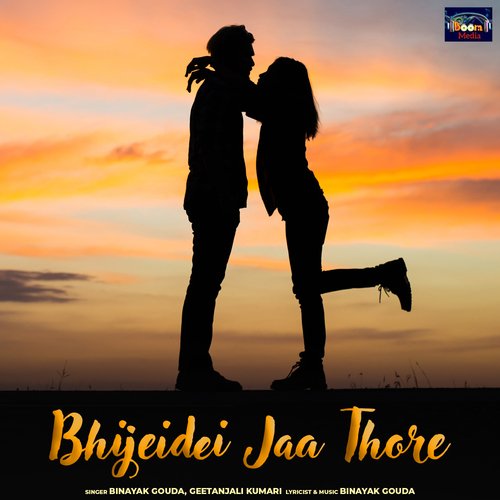 Bhijeidei Jaa Thore