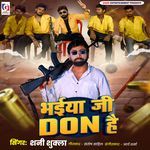 Bhiya Ji Don Hai