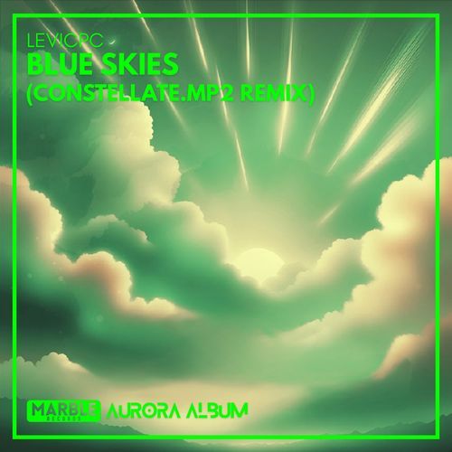 Blue Skies (constellate.mp2 Remix)
