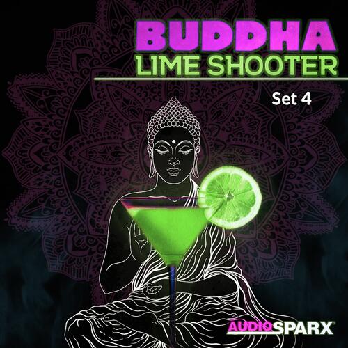 Buddha Lime Shooter, Set 4