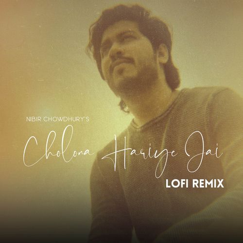 Cholona Hariye Jai (Lofi Remix)