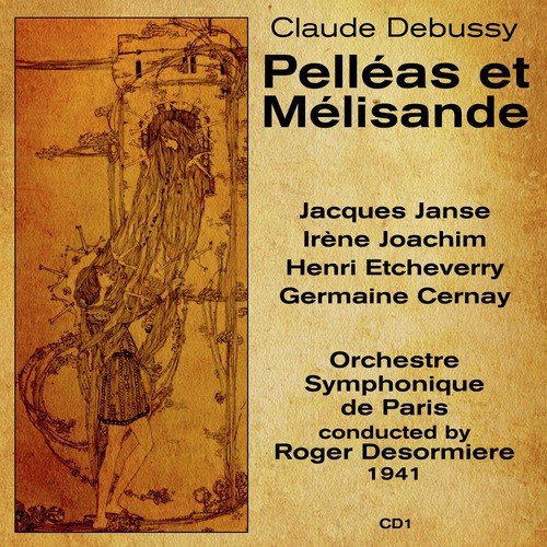 Claude Debussy: Pelléas et Mélisande (1941), Volume 1_poster_image