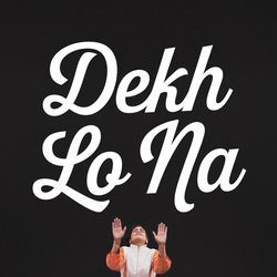 Dekh Lo Na-PR8CciVZBAA