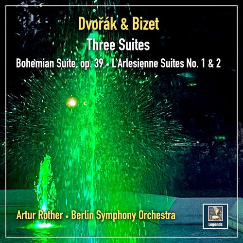 Dvořák: Czech Suite, Op. 39, B. 93 - Bizet: L'arlésienne Suites Nos. 1 & 2