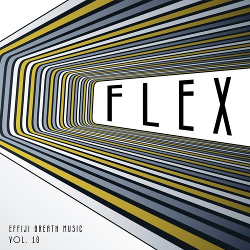 Effiji Breath Music, Vol. 10: Flex