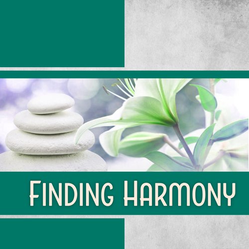 Finding Harmony � Peaceful Relaxing Oriental Zen New Age Music for Deep Relaxation, Chinese Instrumentals, Asian Atmospheres