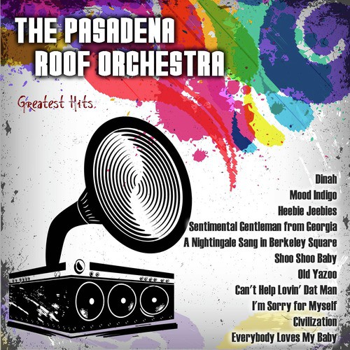 Greatest Hits: The Pasadena Roof Orchestra