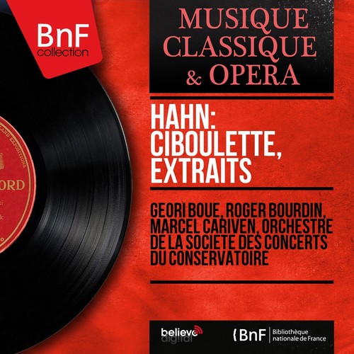 Hahn: Ciboulette, extraits (Mono Version)_poster_image