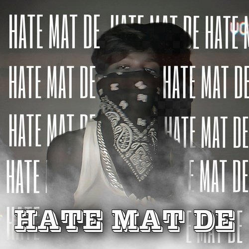 Hate Mat De