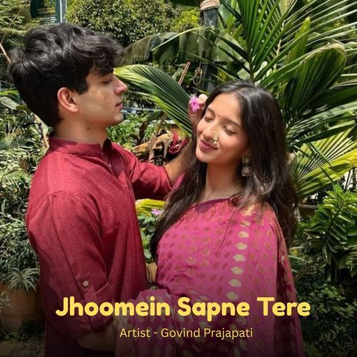 Jhoomein Sapne Tere