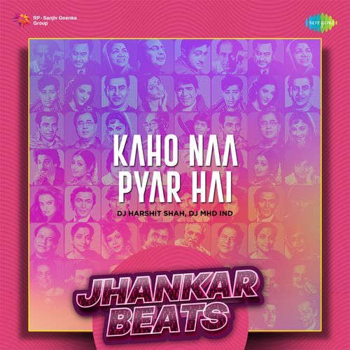 Kaho Naa Pyar Hai - Jhankar Beats