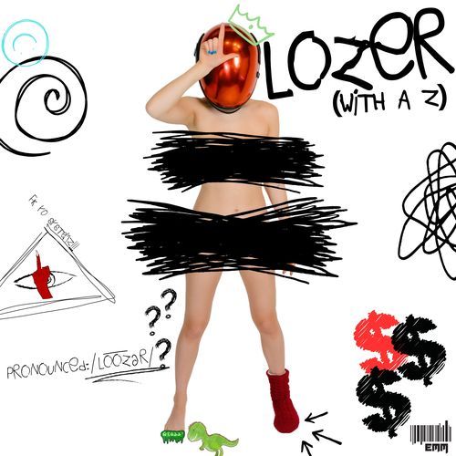 LOZER (WITH A Z)