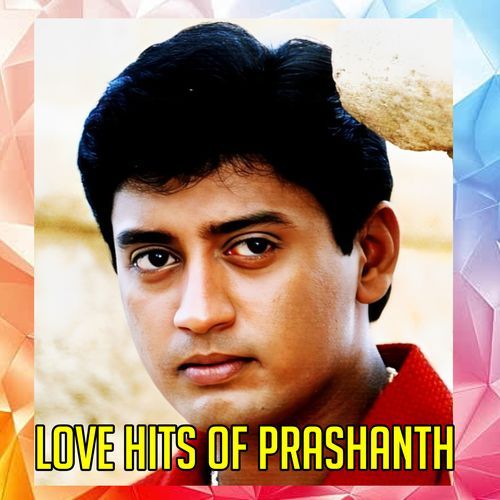 Love Hits of Prashanth