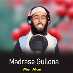 Madrase Gullona-L1lGHANBeUc