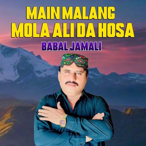 Main Malang Mola Ali Da Hosa