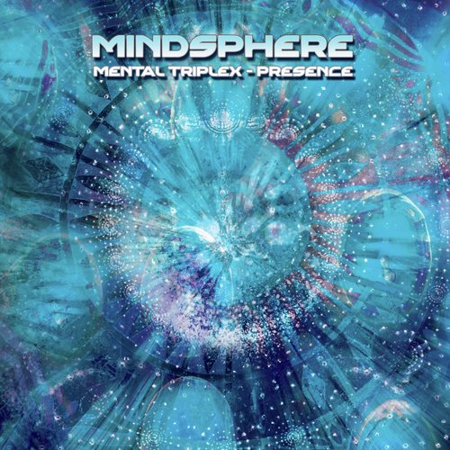 Mental Triplex : Presence