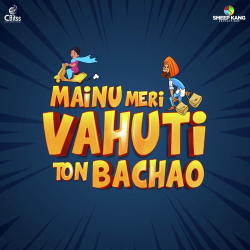 Menu Meri Vahuti Ton Bachao (Title Track)